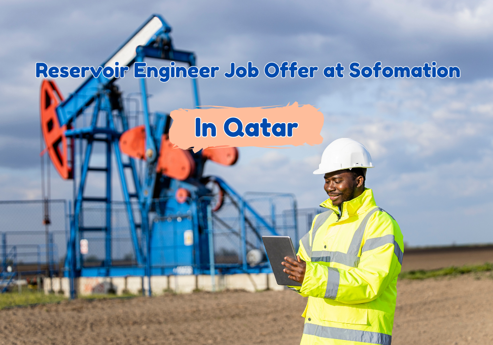 Exploring the Role of a Reservoir Engineer at Sofomation: Essential Skills & Responsibilities