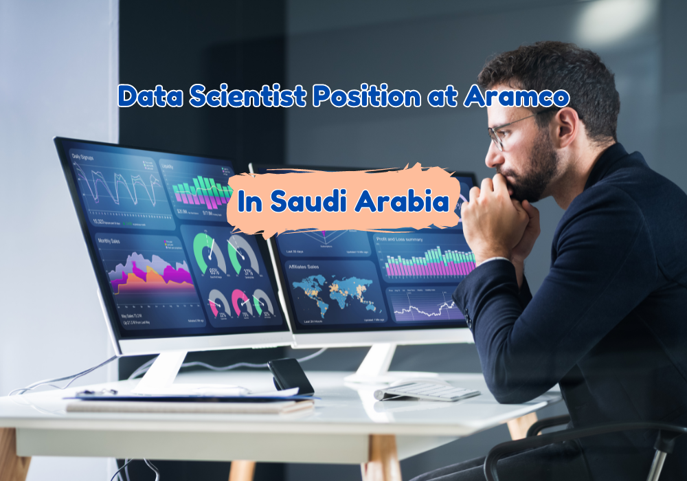 Unlock Your Career Potential: Data Scientist Position at Aramco in KSA