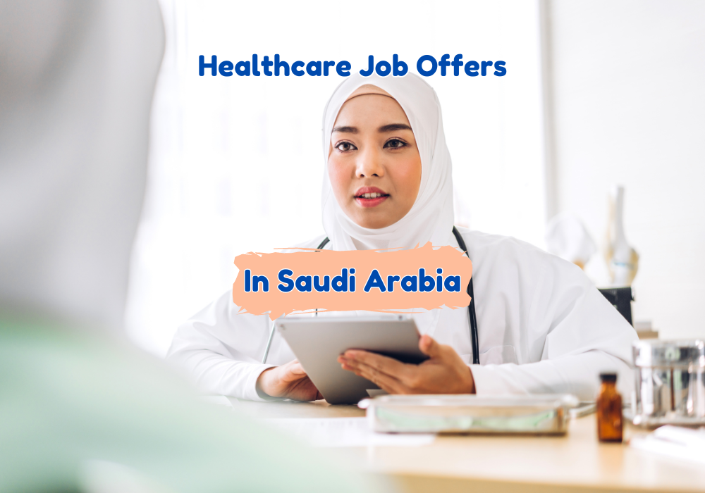 Healthcare Job Offers in Saudi Arabia