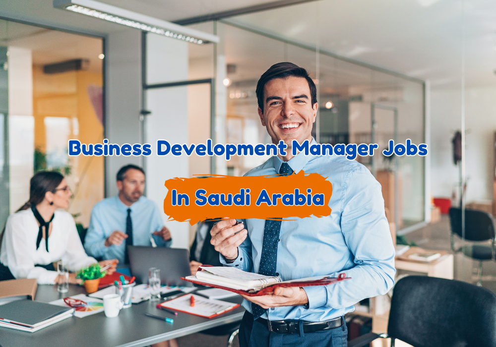 Business Development Manager Jobs in Saudi Arabia