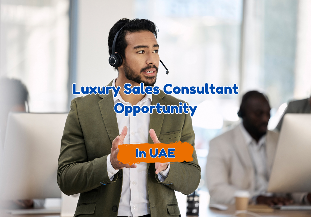 Unlock Your Career Potential: Luxury Sales Consultant Opportunity at Chestertons, Dubai